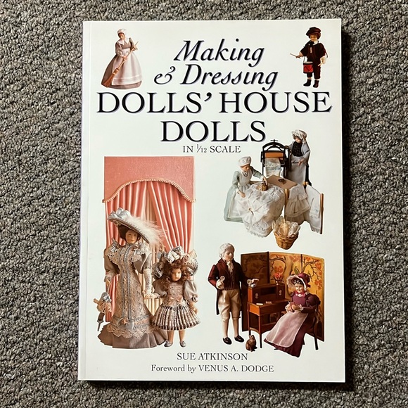 Making & Dressing Dolls’ House Dolls in 1/12 Scale BOOK 2003 Softcover New - Picture 1 of 15